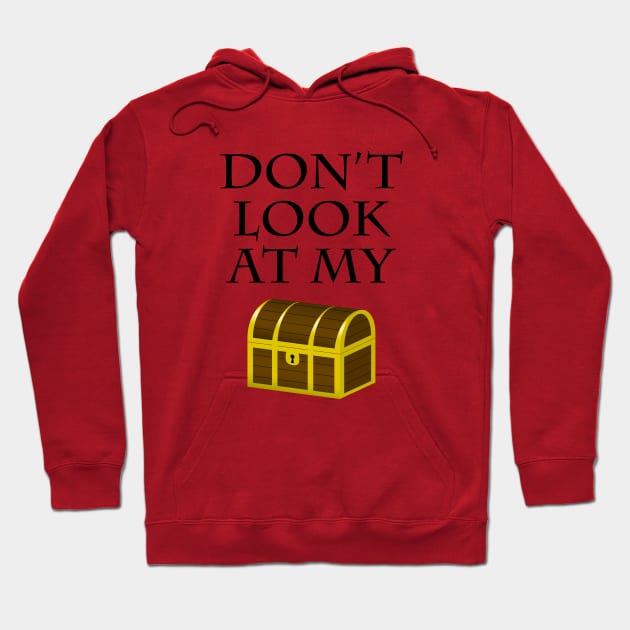 Don't look at my chest Hoodie by RandomSorcery